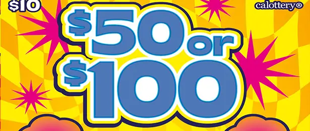 $50 or $100 California scratcher ticket